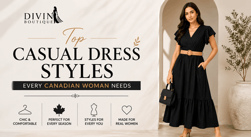 Top Casual Dress Styles for Women Every Canadian Woman Should Own